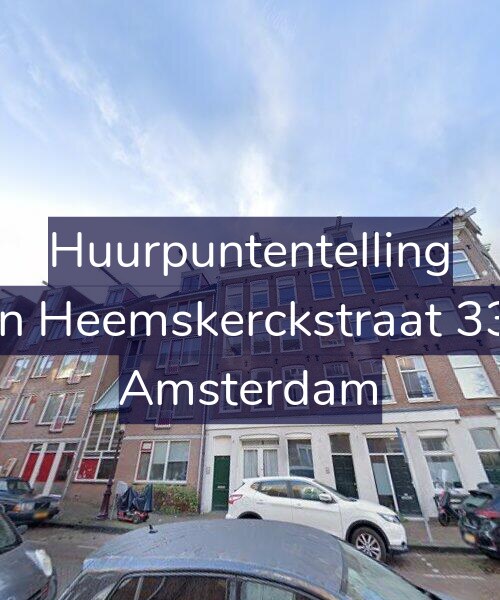 Foto gevel Huurpuntentelling voor Van Heemskerckstraat 33-2, Amsterdam