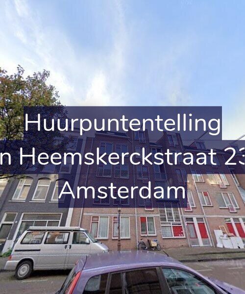 Foto gevel Huurpuntentelling voor Van Heemskerckstraat 23-E, Amsterdam