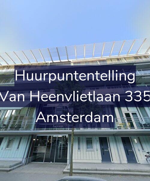 Foto gevel Huurpuntentelling voor Van Heenvlietlaan 335, Amsterdam