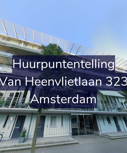 Foto gevel Huurpuntentelling voor Van Heenvlietlaan 323, Amsterdam
