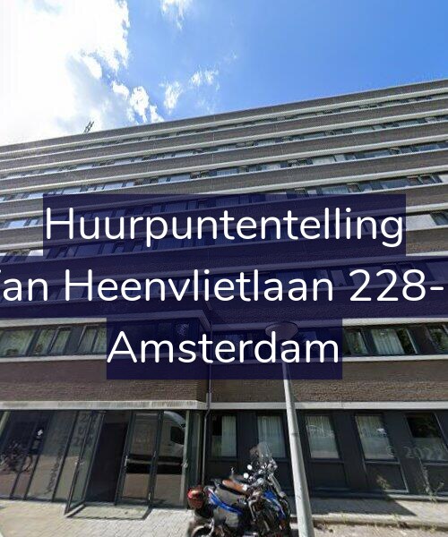 Foto gevel Huurpuntentelling voor Van Heenvlietlaan 228-A, Amsterdam