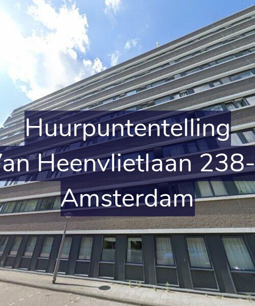 Foto gevel Huurpuntentelling voor Van Heenvlietlaan 238-E, Amsterdam