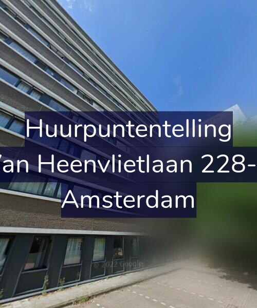 Foto gevel Huurpuntentelling voor Van Heenvlietlaan 228-K, Amsterdam