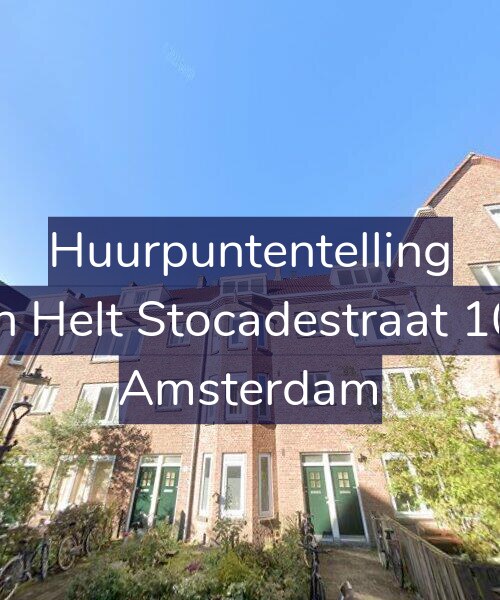 Foto gevel Huurpuntentelling voor Van Helt Stocadestraat 10-1, Amsterdam