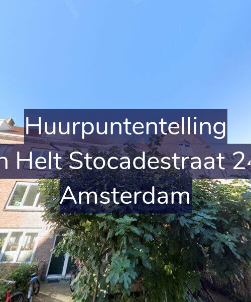 Foto gevel Huurpuntentelling voor Van Helt Stocadestraat 24-2, Amsterdam