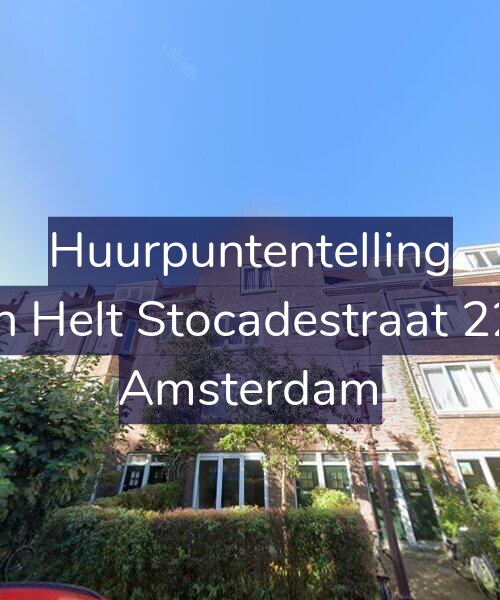 Foto gevel Huurpuntentelling voor Van Helt Stocadestraat 22-1, Amsterdam