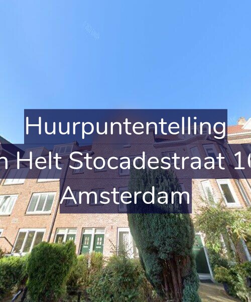 Foto gevel Huurpuntentelling voor Van Helt Stocadestraat 16-1, Amsterdam