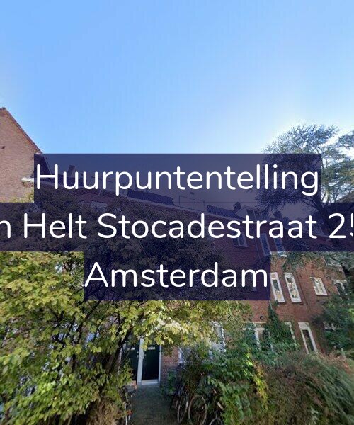Foto gevel Huurpuntentelling voor Van Helt Stocadestraat 25-1, Amsterdam