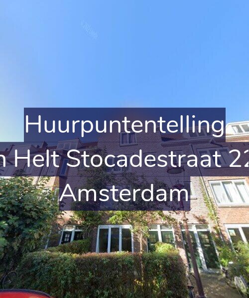 Foto gevel Huurpuntentelling voor Van Helt Stocadestraat 22-H, Amsterdam