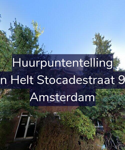 Foto gevel Huurpuntentelling voor Van Helt Stocadestraat 9-H, Amsterdam