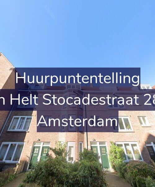 Foto gevel Huurpuntentelling voor Van Helt Stocadestraat 28-1, Amsterdam