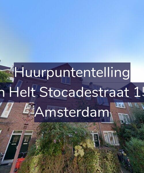 Foto gevel Huurpuntentelling voor Van Helt Stocadestraat 15-1, Amsterdam