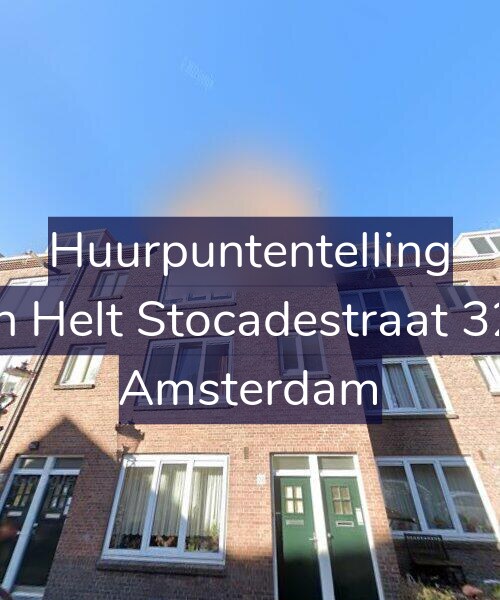 Foto gevel Huurpuntentelling voor Van Helt Stocadestraat 32-2, Amsterdam
