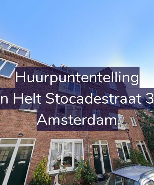 Foto gevel Huurpuntentelling voor Van Helt Stocadestraat 3-H, Amsterdam