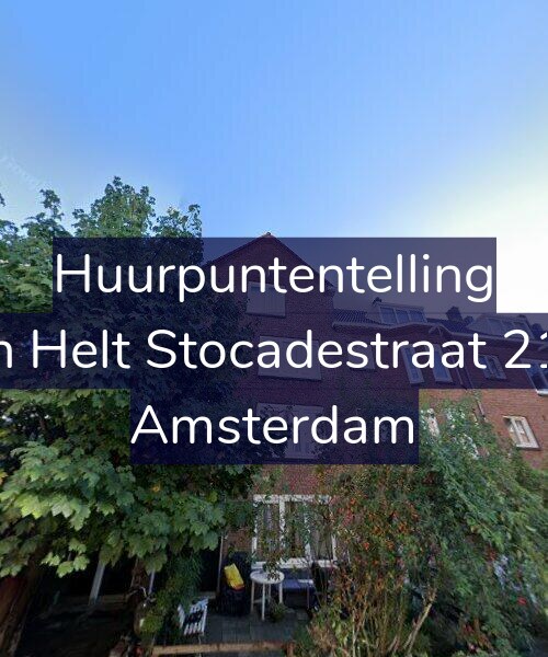 Foto gevel Huurpuntentelling voor Van Helt Stocadestraat 21-H, Amsterdam