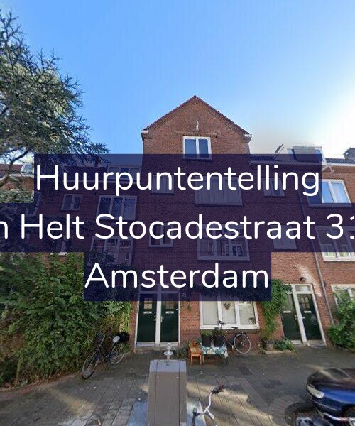 Foto gevel Huurpuntentelling voor Van Helt Stocadestraat 31-H, Amsterdam