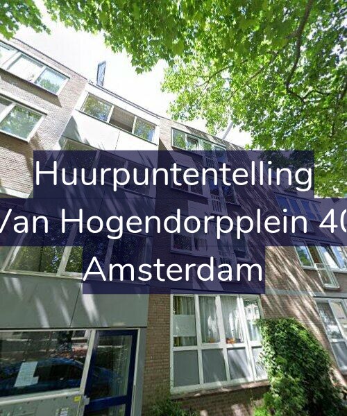 Foto gevel Huurpuntentelling voor Van Hogendorpplein 40, Amsterdam