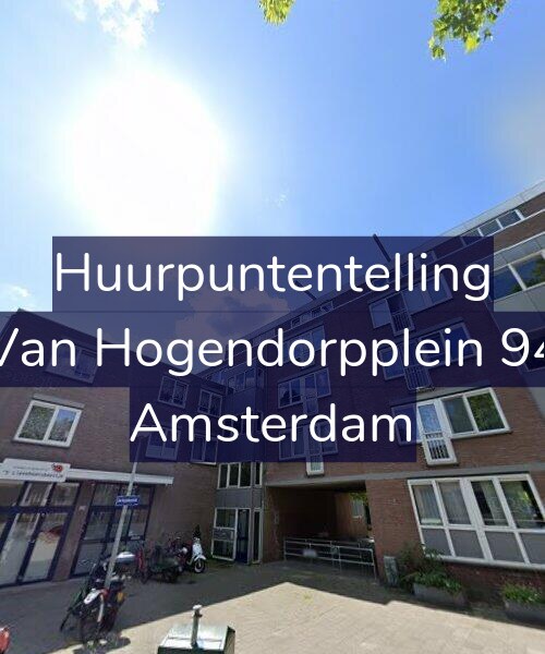 Foto gevel Huurpuntentelling voor Van Hogendorpplein 94, Amsterdam