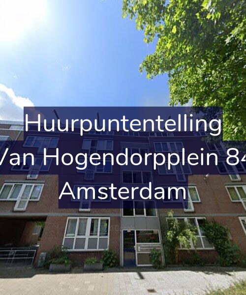 Foto gevel Huurpuntentelling voor Van Hogendorpplein 84, Amsterdam