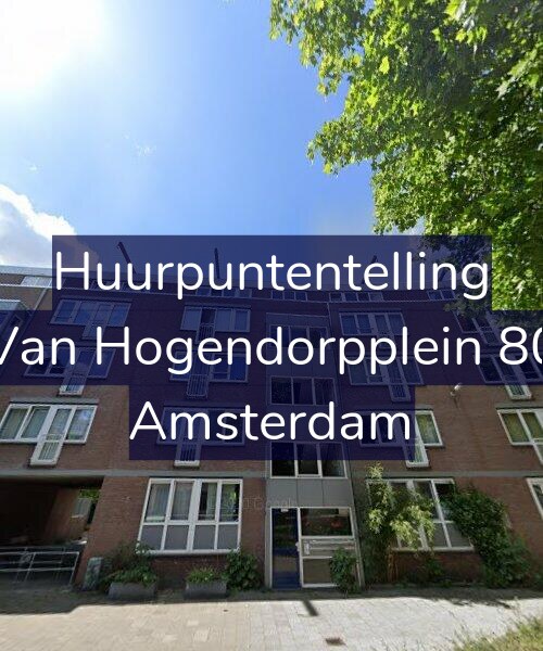 Foto gevel Huurpuntentelling voor Van Hogendorpplein 80, Amsterdam