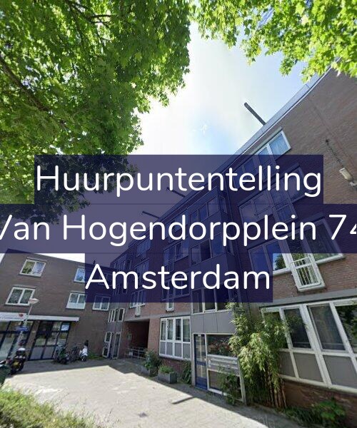 Foto gevel Huurpuntentelling voor Van Hogendorpplein 74, Amsterdam