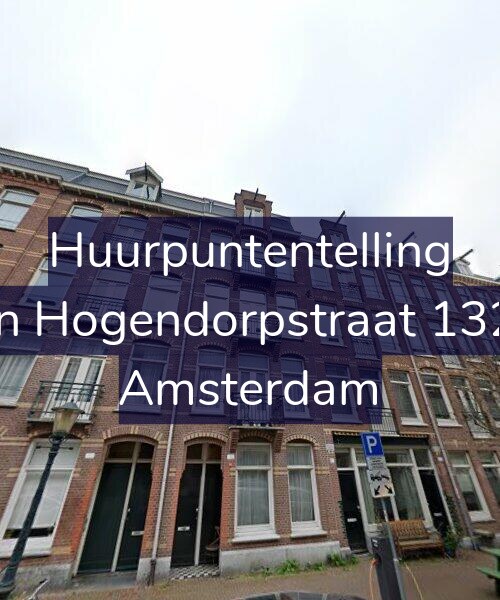 Foto gevel Huurpuntentelling voor Van Hogendorpstraat 132-1, Amsterdam