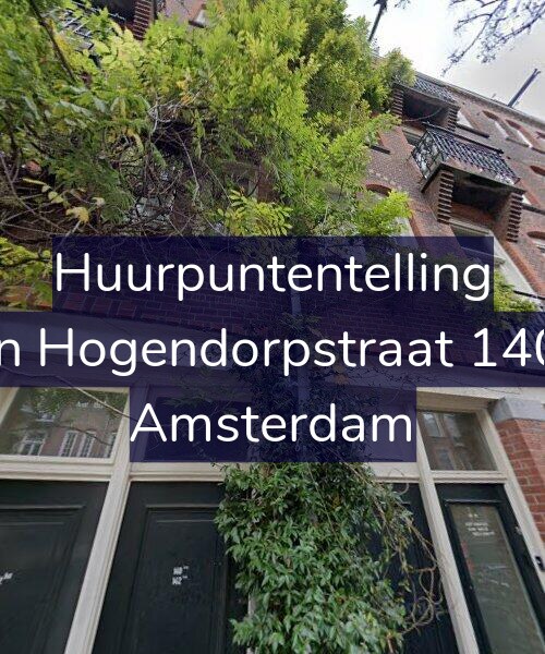 Foto gevel Huurpuntentelling voor Van Hogendorpstraat 140-3, Amsterdam