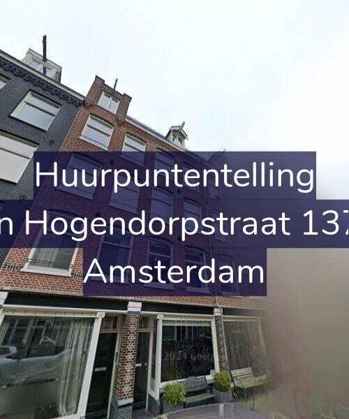 Foto gevel Huurpuntentelling voor Van Hogendorpstraat 137-2, Amsterdam