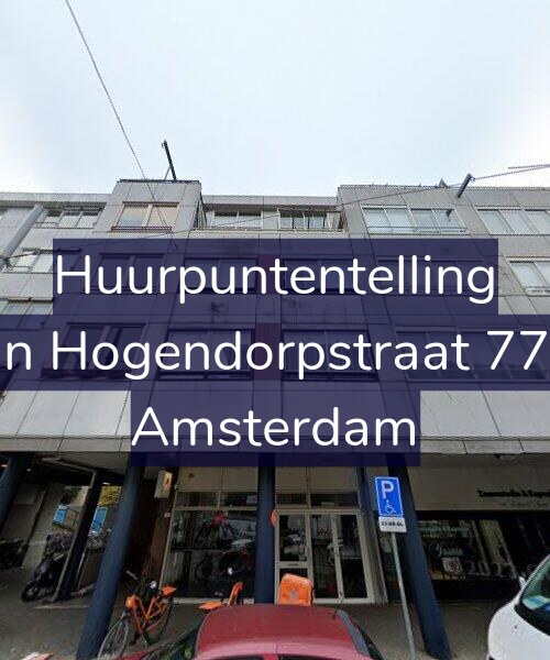 Foto gevel Huurpuntentelling voor Van Hogendorpstraat 77-D, Amsterdam