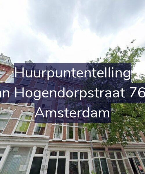 Foto gevel Huurpuntentelling voor Van Hogendorpstraat 76-3, Amsterdam