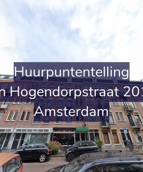 Foto gevel Huurpuntentelling voor Van Hogendorpstraat 201-3, Amsterdam