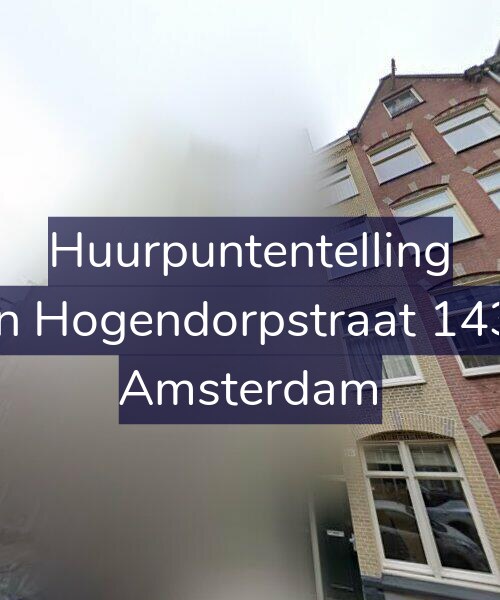 Foto gevel Huurpuntentelling voor Van Hogendorpstraat 143-3, Amsterdam