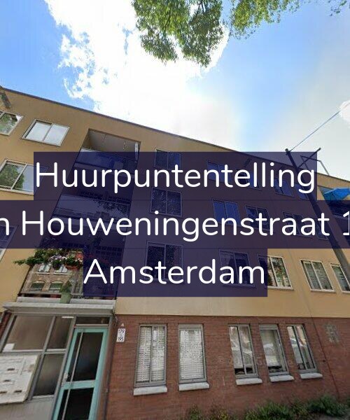 Foto gevel Huurpuntentelling voor Van Houweningenstraat 181, Amsterdam