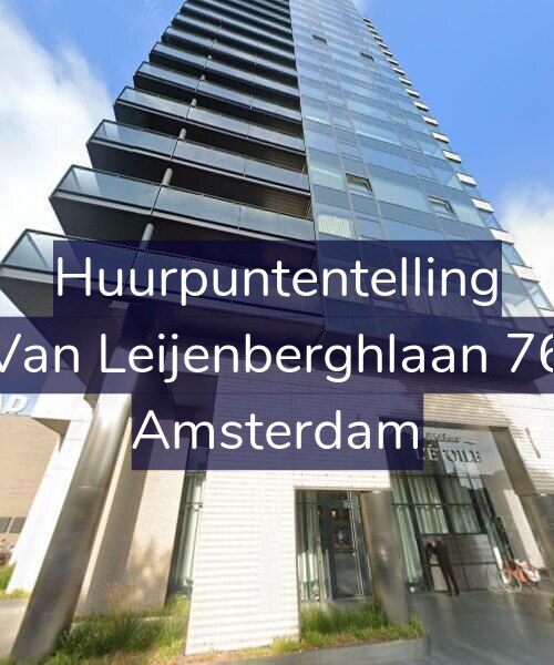 Foto gevel Huurpuntentelling voor Van Leijenberghlaan 76, Amsterdam