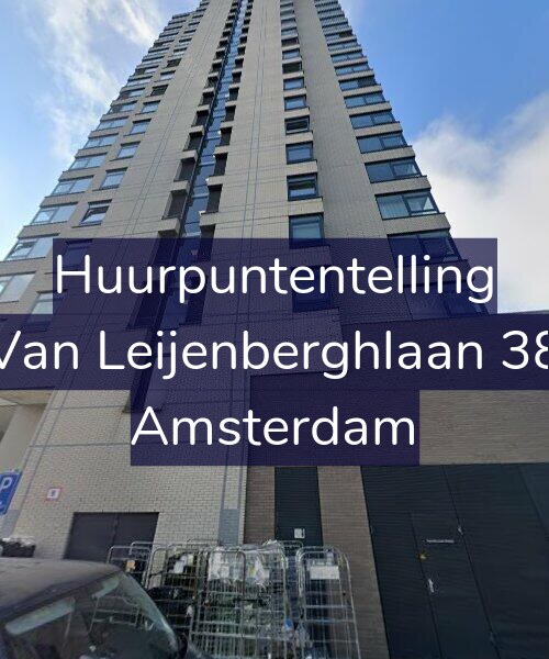 Foto gevel Huurpuntentelling voor Van Leijenberghlaan 38, Amsterdam