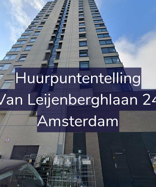 Foto gevel Huurpuntentelling voor Van Leijenberghlaan 24, Amsterdam