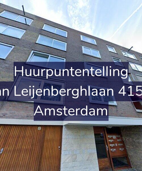 Foto gevel Huurpuntentelling voor Van Leijenberghlaan 415-2, Amsterdam