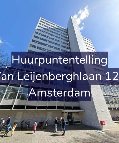 Foto gevel Huurpuntentelling voor Van Leijenberghlaan 123, Amsterdam