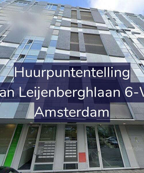 Foto gevel Huurpuntentelling voor Van Leijenberghlaan 6-W, Amsterdam