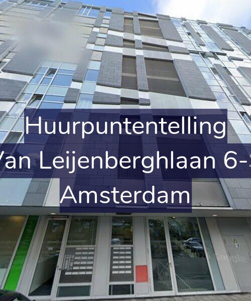 Foto gevel Huurpuntentelling voor Van Leijenberghlaan 6-S, Amsterdam