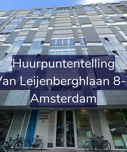 Foto gevel Huurpuntentelling voor Van Leijenberghlaan 8-T, Amsterdam