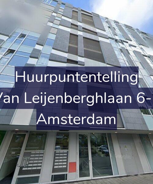 Foto gevel Huurpuntentelling voor Van Leijenberghlaan 6-E, Amsterdam