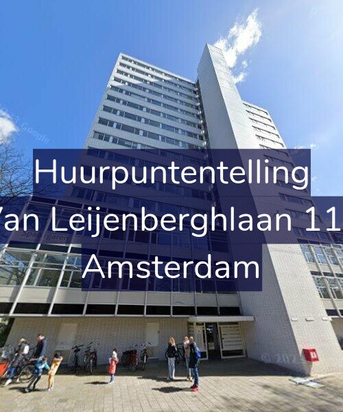 Foto gevel Huurpuntentelling voor Van Leijenberghlaan 111, Amsterdam