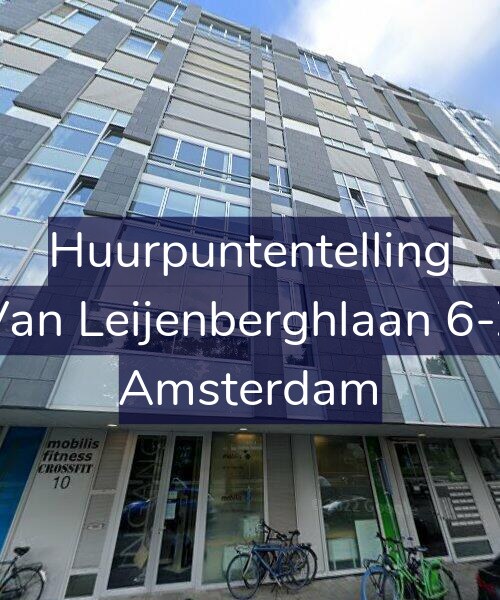 Foto gevel Huurpuntentelling voor Van Leijenberghlaan 6-Z, Amsterdam