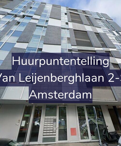 Foto gevel Huurpuntentelling voor Van Leijenberghlaan 2-S, Amsterdam
