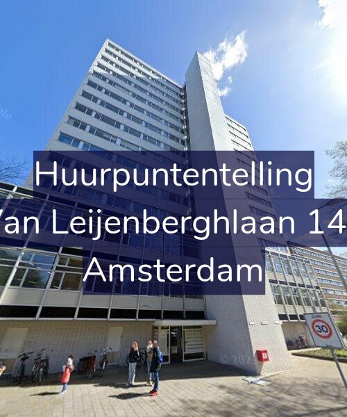 Foto gevel Huurpuntentelling voor Van Leijenberghlaan 149, Amsterdam
