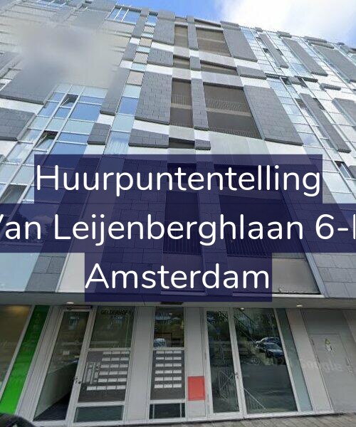 Foto gevel Huurpuntentelling voor Van Leijenberghlaan 6-D, Amsterdam