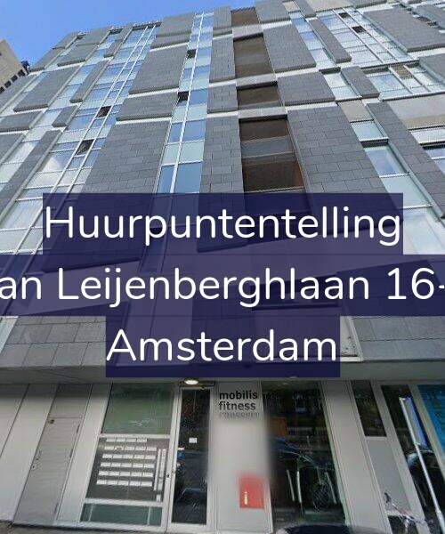 Foto gevel Huurpuntentelling voor Van Leijenberghlaan 16-E, Amsterdam