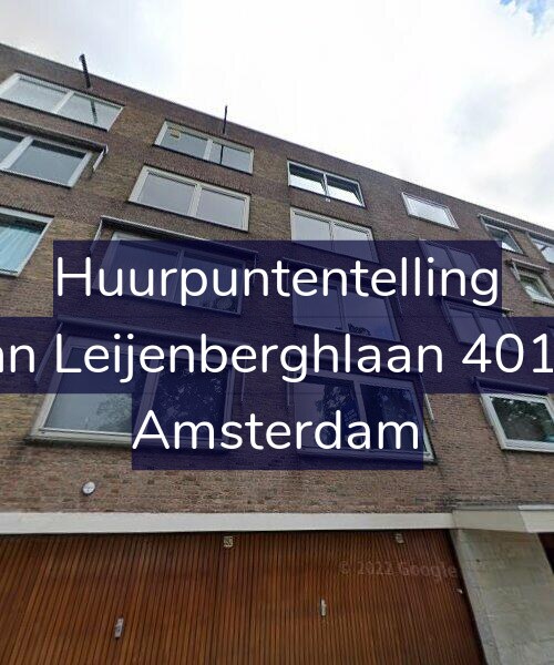 Foto gevel Huurpuntentelling voor Van Leijenberghlaan 401-2, Amsterdam