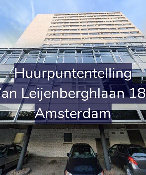 Foto gevel Huurpuntentelling voor Van Leijenberghlaan 185, Amsterdam
